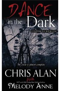 Dance in the Dark (Confessions, Book 1)