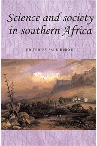 Science and Society in Southern Africa