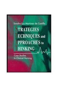 Strategies, Techniques, and Approaches to Thinking