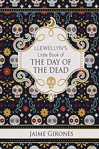 Llewellyn's Little Book of the Day of the Dead