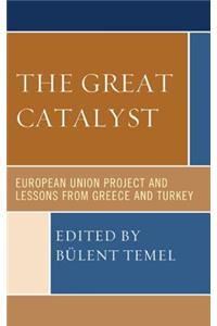 The Great Catalyst