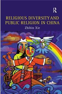 Religious Diversity and Public Religion in China