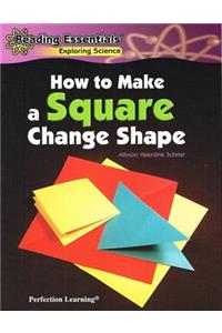 How to Make a Square Change Shape