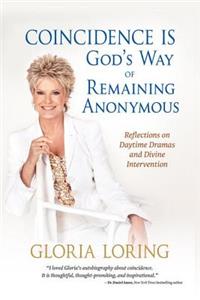 Coincidence Is God's Way of Remaining Anonymous: Reflections on Daytime Dramas and Divine Intervention