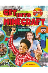 Get Into Minecraft