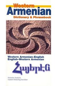 Western Armenian Dictionary & Phrasebook: Armenian-English/English-Armenian