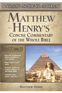 Matthew Henry's Concise Commentary on the Whole Bible