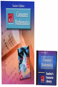 Consumer Mathematics Curriculum Class Set Includes 10 Student Texts, T Eachers Edition, and Teachers Resource Library