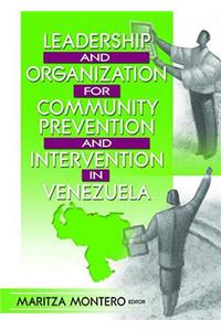 Leadership and Organization for Community Prevention and Intervention in Venezuela