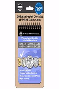 Whitman Pocket Checklist of United States Coins: Dollars & American Silver Eagles