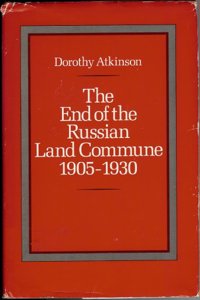 End of the Russian Land Commune, 1905-1930