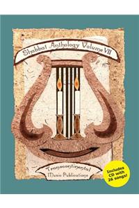 Shabbat Anthology - Volume VII