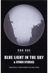 Blue Light in the Sky & Other Stories