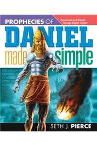 Prophecies of Daniel Made Simple