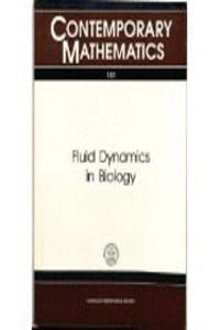 Fluid Dynamics in Biology