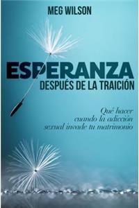 Esperanza Después de la Traición