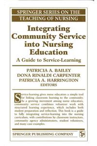 Integrating Community Service Into Nursing Education