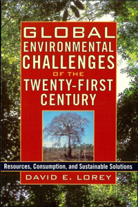 Global Environmental Challenges of the Twenty-First Century