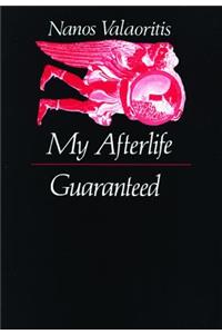 My Afterlife Guaranteed