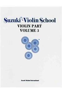 Suzuki Violin School, Vol 3: Violin Part