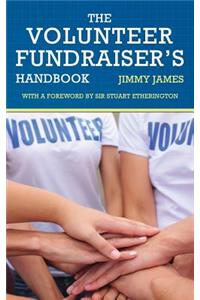 The Volunteer Fundraiser's Handbook