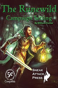 The Runewild Campaign Setting