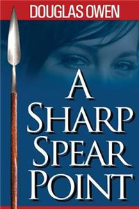 Sharp Spear Point