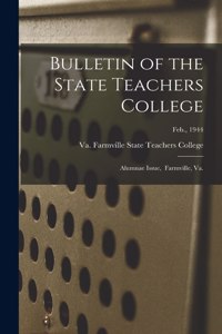 Bulletin of the State Teachers College