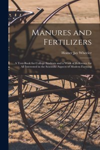 Manures and Fertilizers