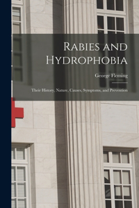 Rabies and Hydrophobia