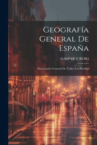 Geografía General De España