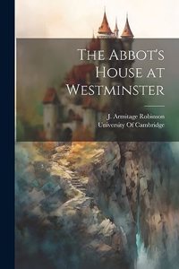 Abbot's House at Westminster