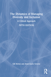 Dynamics of Managing Diversity and Inclusion