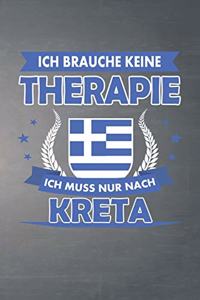 Ich brauche keine Therapie ich muss nur nach Kreta