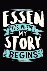 Essen It's where my story begins