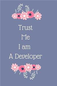Trust Me I am A Developer Notebook Journal Planner