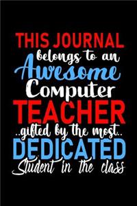 This Journal belongs to an Awesome Computer Teacher