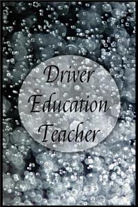 Driver Education Teacher