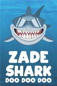 Zade - Shark Doo Doo Doo