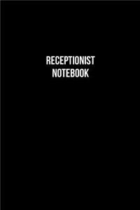 Receptionist Notebook - Receptionist Diary - Receptionist Journal - Gift for Receptionist