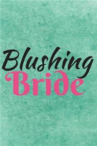 Blushing Bride