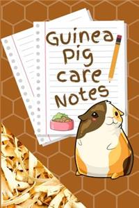 Guinea Pig Care Notes
