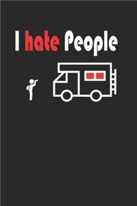 I hate People: A5 Notizbuch Dot Grid / Punktraster Seiten für Camper und Camping. I Geschenkidee für Outdoorbegeisterte