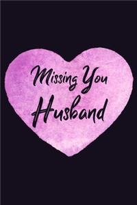 Missing You Husband