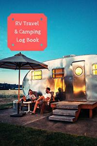 RV Travel & Camping Log Book