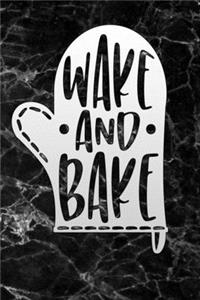 wake and bake