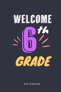 Welcome 6th Grade Notebook