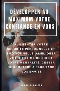 Développer Au Maximum Votre Confiance En Vous