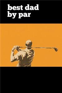 Best Dad by Par