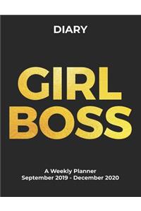 Girl Boss Diary a Weekly Planner September 2019 - December 2020